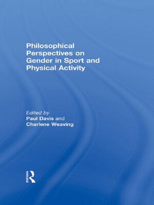 cover image of Philosophical Perspectives on Gender in Sport and Physical Activity